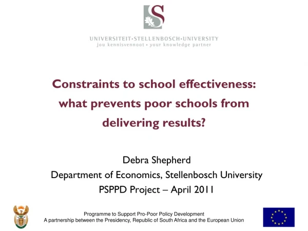 Constraints to school effectiveness: what prevents poor schools from delivering results?