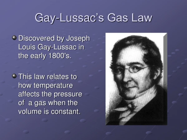 Gay-Lussac ’s Gas Law