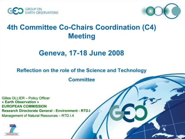 4th Committee Co-Chairs Coordination C4 Meeting Geneva, 17-18 June 2008 Reflection on the role of the Science and Tech