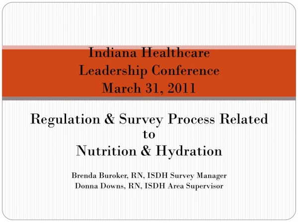 Indiana Healthcare Leadership Conference March 31, 2011