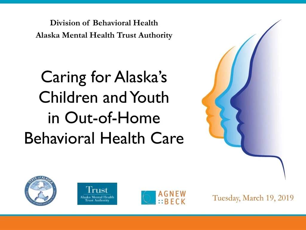 caring for alaska s children and youth in out of home behavioral health care