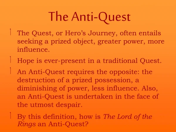 The Anti-Quest