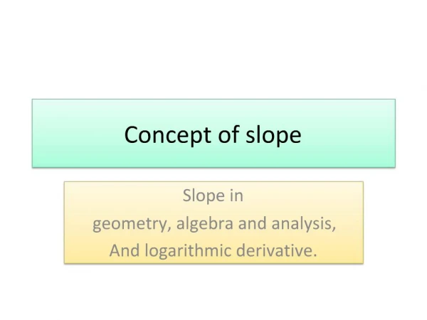 Concept of slope
