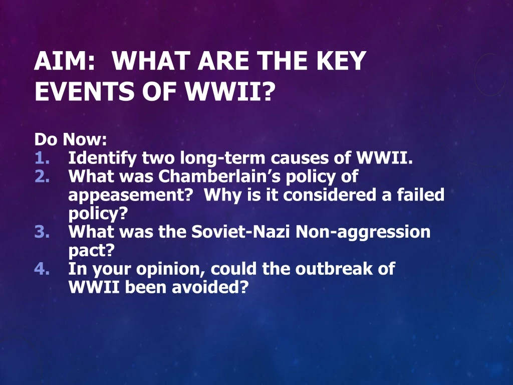 aim what are the key events of wwii