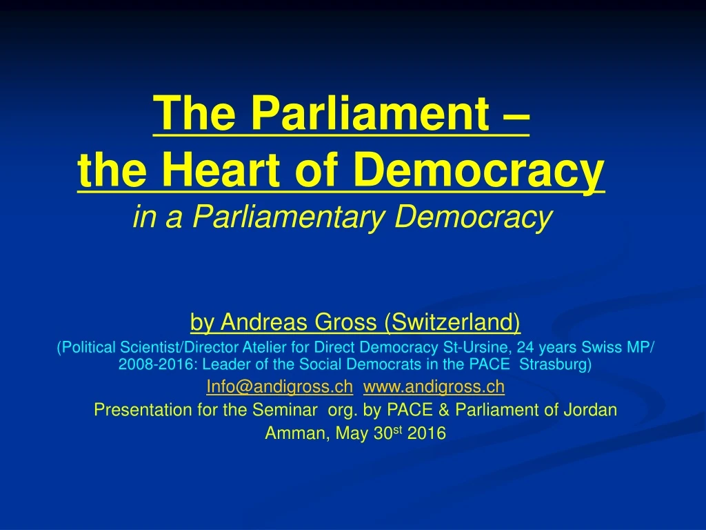 the parliament the heart of democracy in a parliamentary democracy