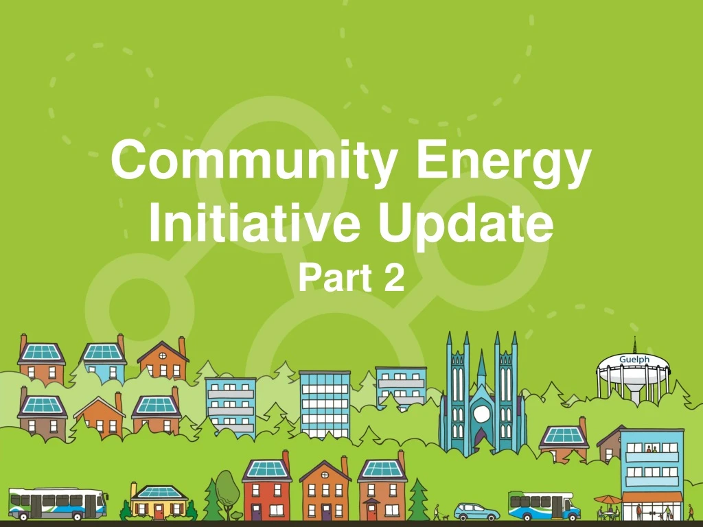 community energy initiative update part 2