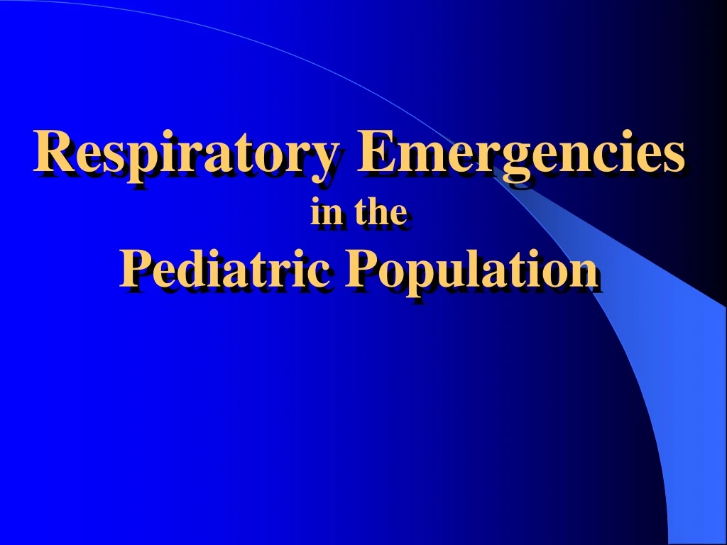 respiratory emergencies in the pediatric