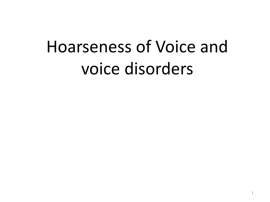 hoarseness of voice and voice disorders
