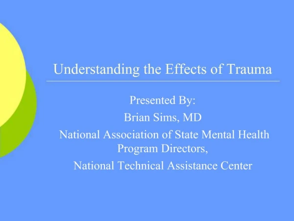 Understanding the Effects of Trauma