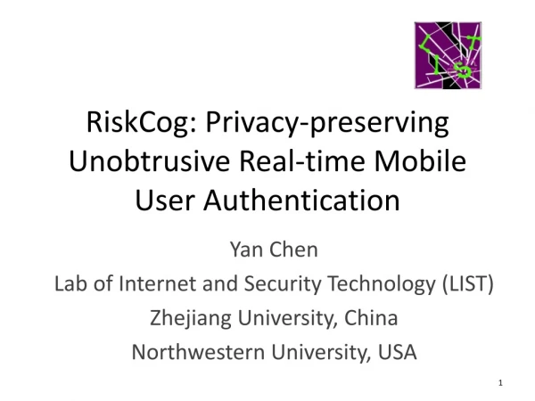 RiskCog: Privacy-preserving Unobtrusive Real-time Mobile User Authentication