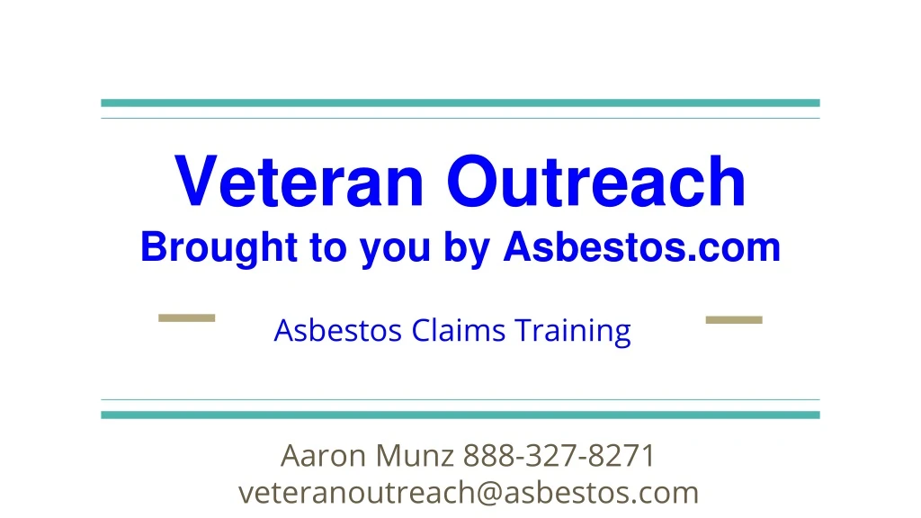 veteran outreach brought to you by asbestos com