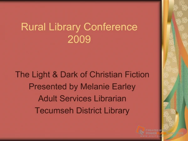Rural Library Conference 2009 The Light &amp; Dark of Christian Fiction