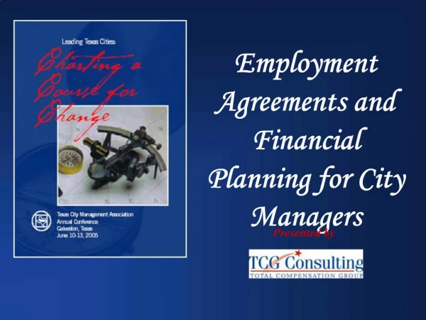 Employment Agreements and Financial Planning for City Managers
