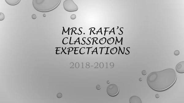 Mrs. Rafa’s classroom expectations