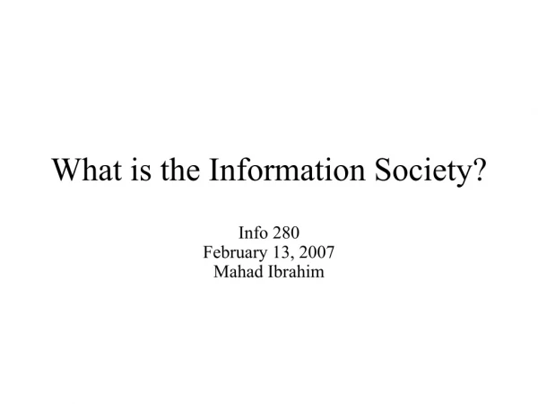 What is the Information Society?