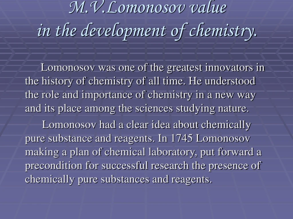 m v lomonosov value in the development of chemistry