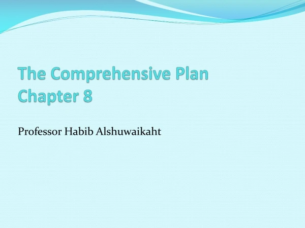 The Comprehensive Plan Chapter 8