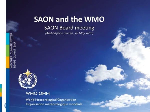SAON and the WMO SAON Board meeting (Arkhangelsk, Russia, 26 May 2019 )