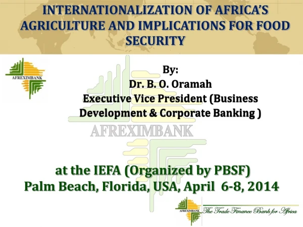 By: Dr. B. O. Oramah Executive Vice President (Business Development &amp; Corporate Banking )