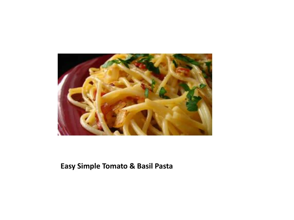 easy simple tomato basil pasta