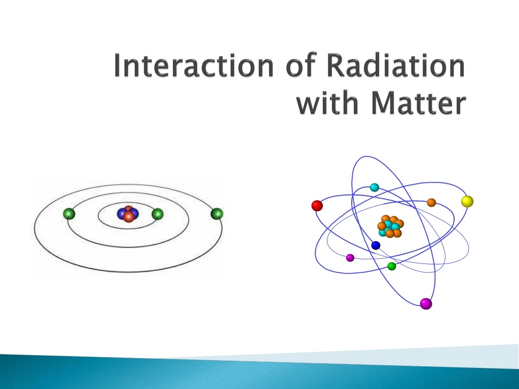interaction of radiation with matter