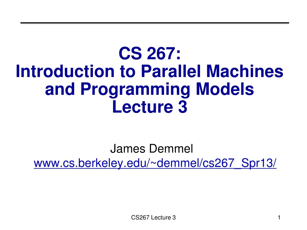 cs 267 introduction to parallel machines and programming models lecture 3