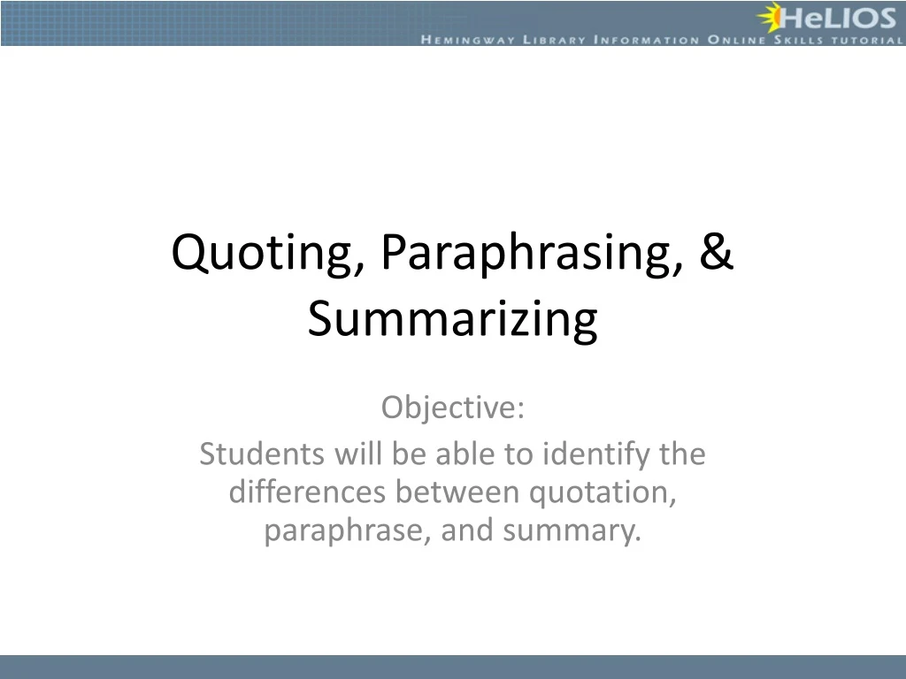 summarizing paraphrasing and direct quoting ppt