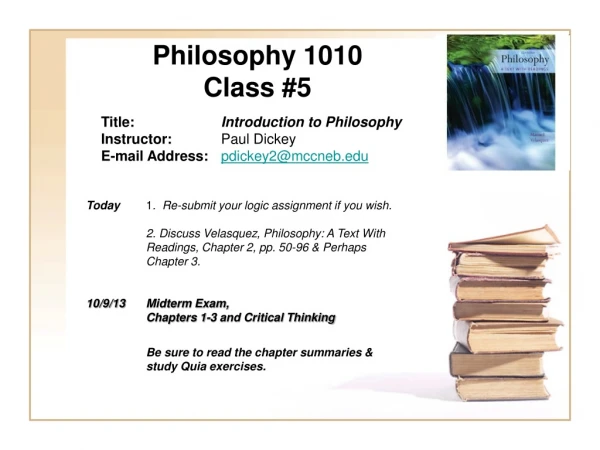 Philosophy 1010 Class #5