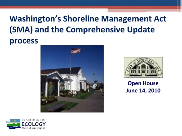 Washington s Shoreline Management Act SMA and the Comprehensive Update process