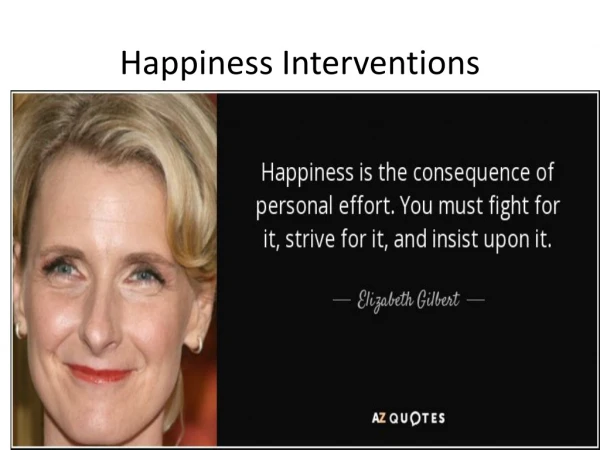 Happiness Interventions