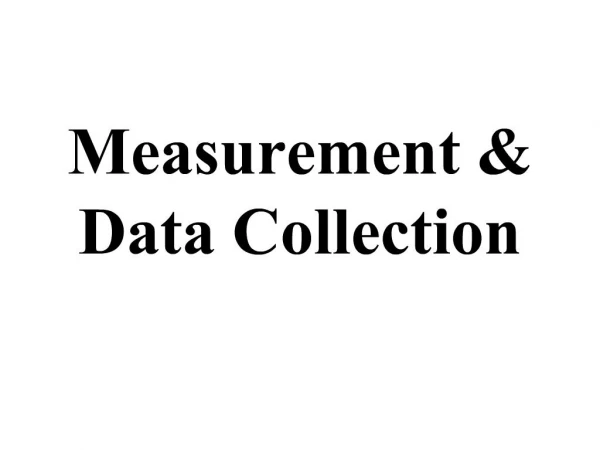 Measurement Data Collection