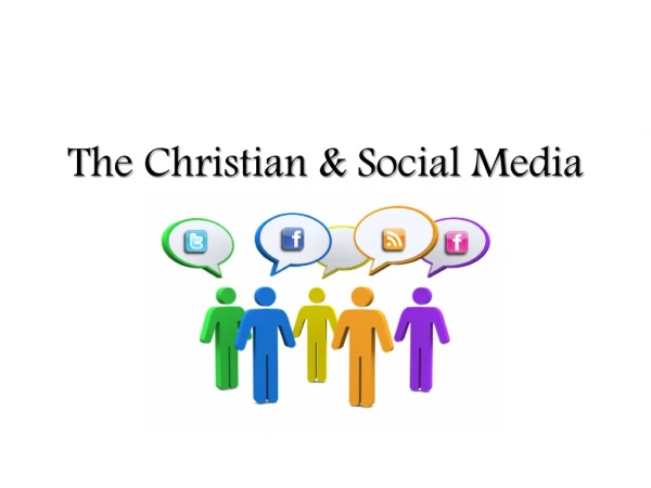 The Christian &amp; Social Media