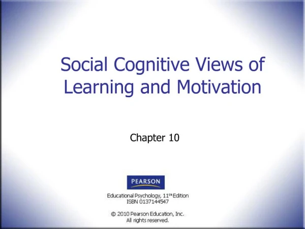 Social Cognitive Views of Learning and Motivation