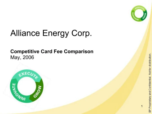 Alliance Energy Corp. Competitive Card Fee Comparison May, 2006
