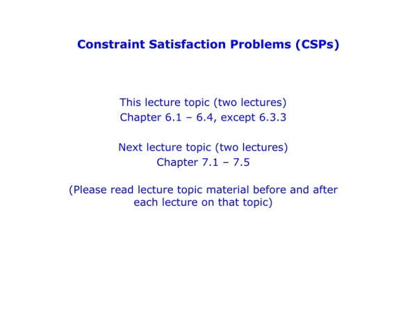 Constraint Satisfaction Problems (CSPs)