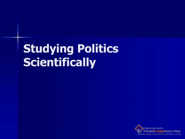 Studying Politics Scientifically