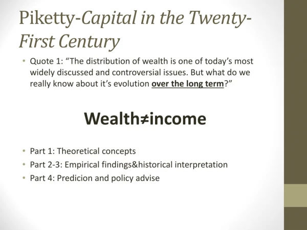 Piketty- Capital in the Twenty -First Century