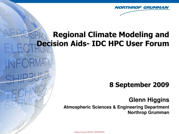 Regional Climate Modeling and Decision Aids- IDC HPC User Forum
