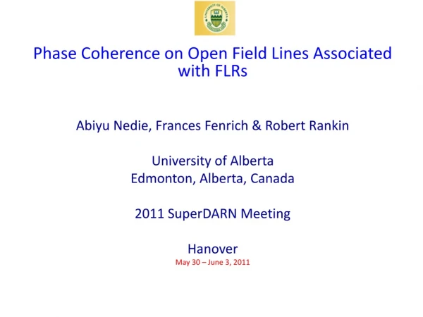 Phase Coherence on Open Field Lines Associated with FLRs