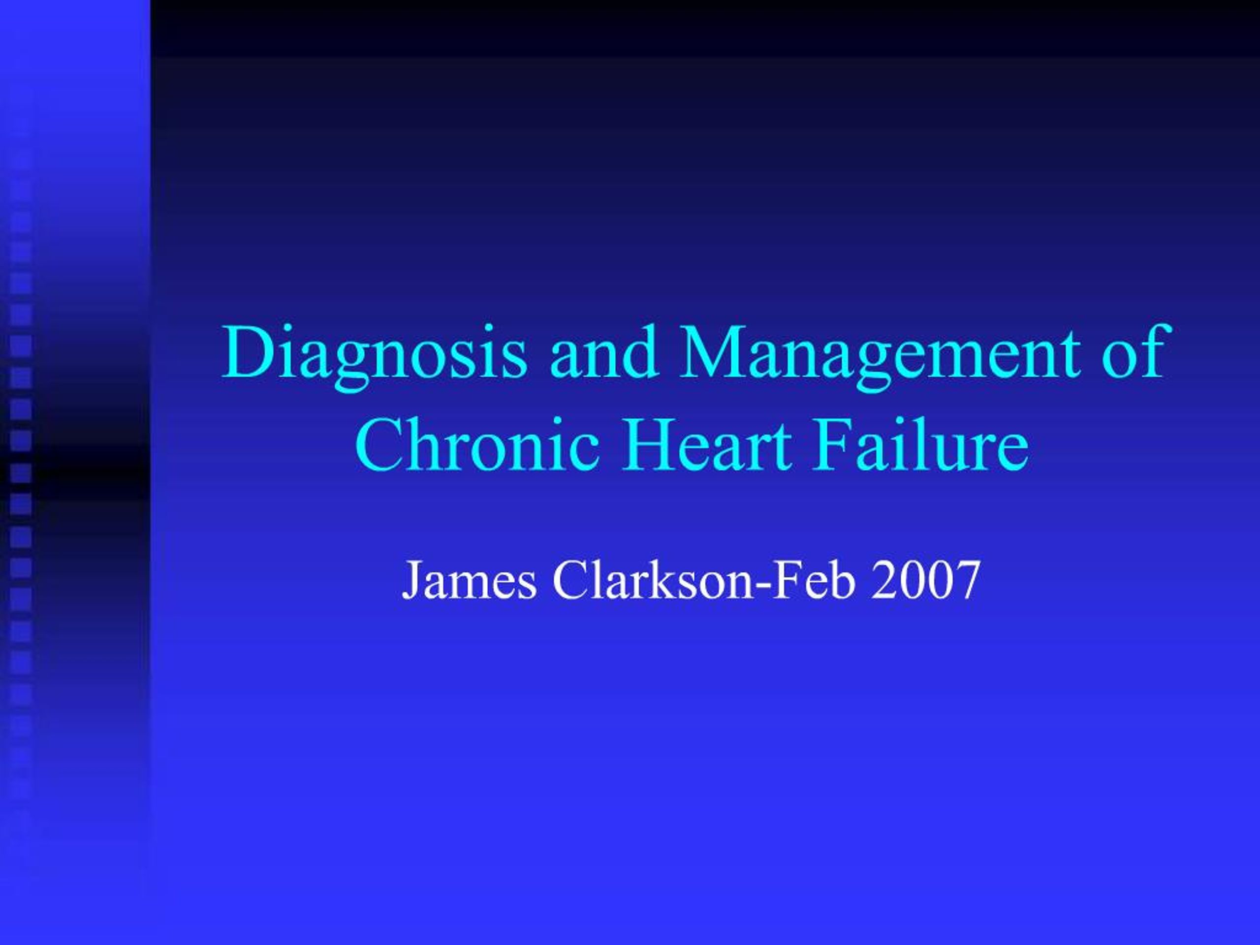PPT - Diagnosis and Management of Chronic Heart Failure PowerPoint ...