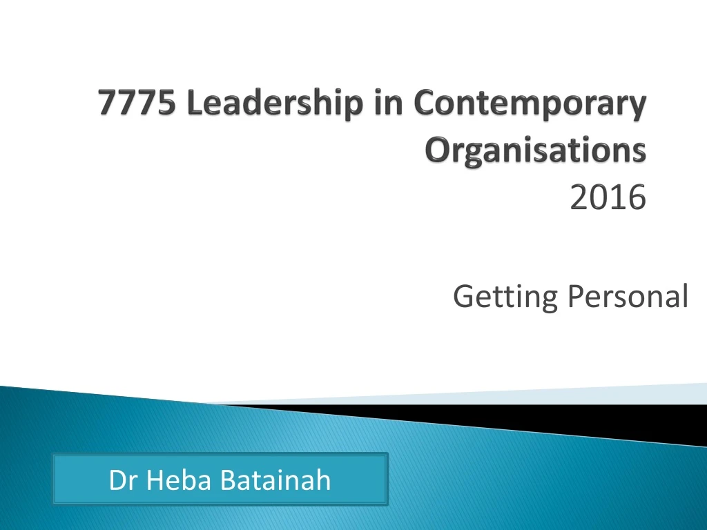 7775 leadership in contemporary organisations 2016