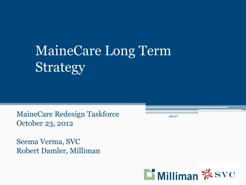 mainecare long term strategy