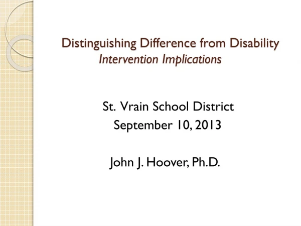 Distinguishing Difference from Disability Intervention Implications