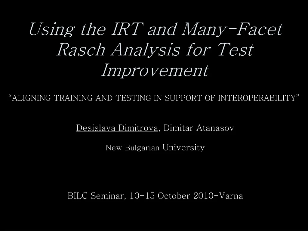 using the irt and many facet rasch analysis for test improvement
