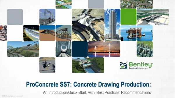 ProConcrete SS7: Concrete Drawing Production: