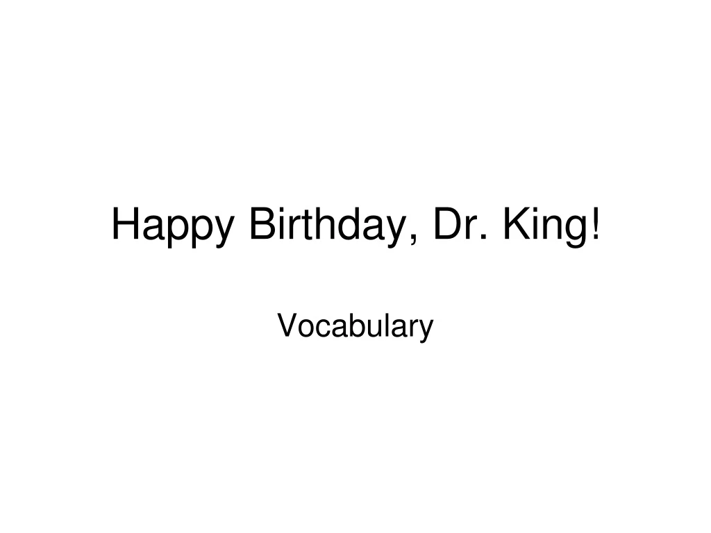 happy birthday dr king