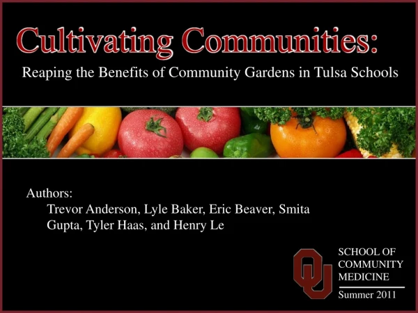 Cultivating Communities : Reaping the Benefits of Community Gardens in Tulsa Schools