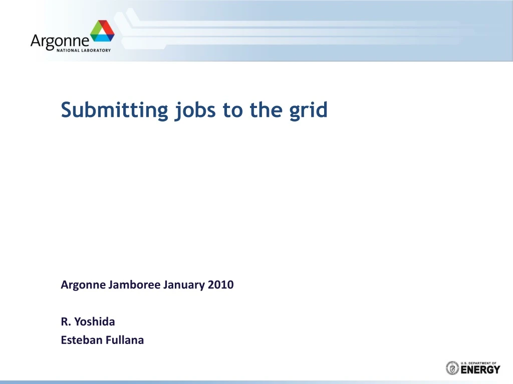 submitting jobs to the grid
