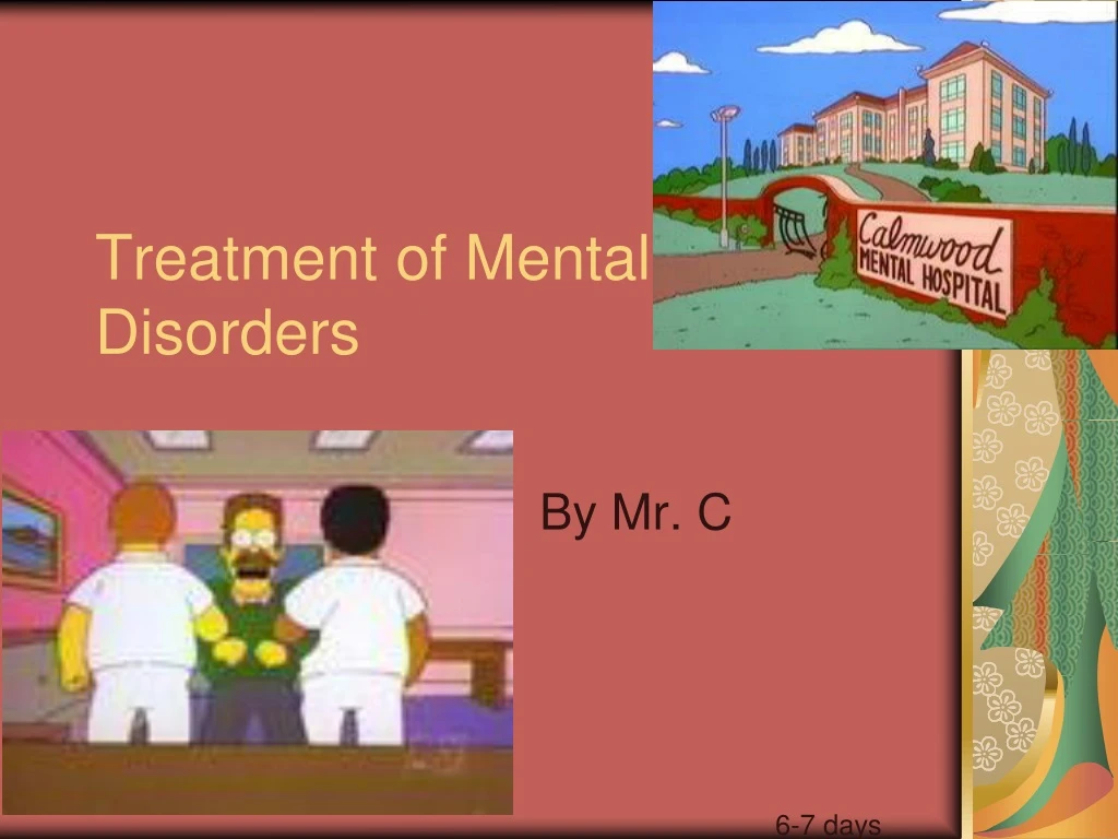 treatment of mental disorders