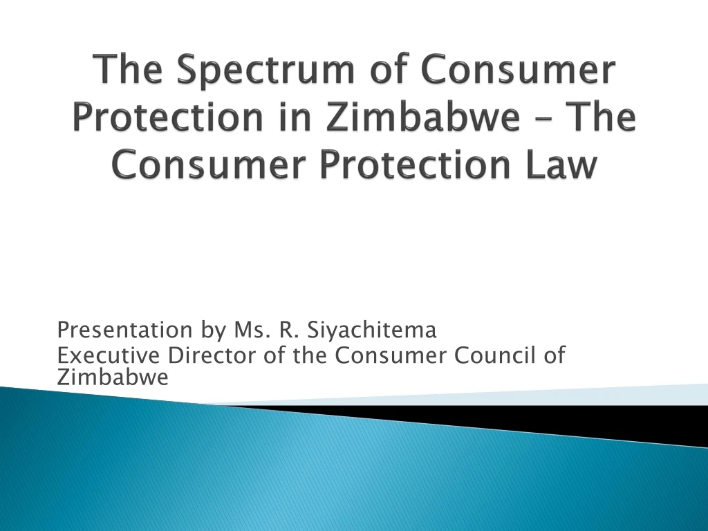 the spectrum of consumer protection in zimbabwe the consumer protection law